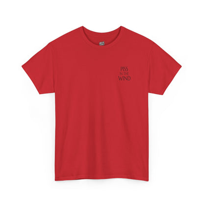 PISS_IN_THE_WIND_T-SHIRT