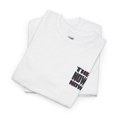 THE_NOW_NOW_T-SHIRT