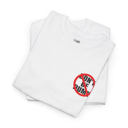 DON'T_BE_DUMB_T-SHIRT