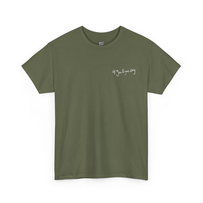 4_YOUR_EYEZ_ONLY_T-SHIRT