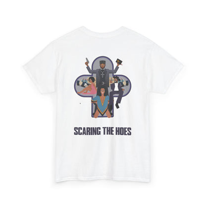 SCARING_THE_HOES_T-SHIRT
