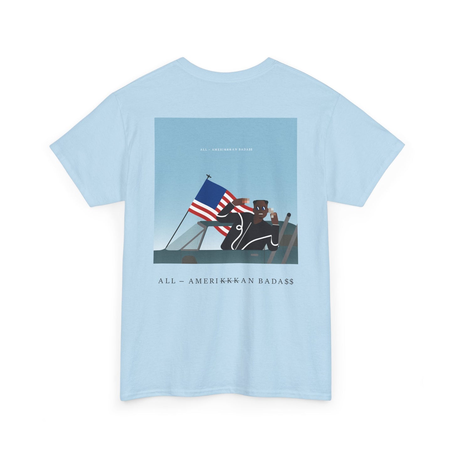 ALL_AMERIKKKAN_BADA$$_T-SHIRT