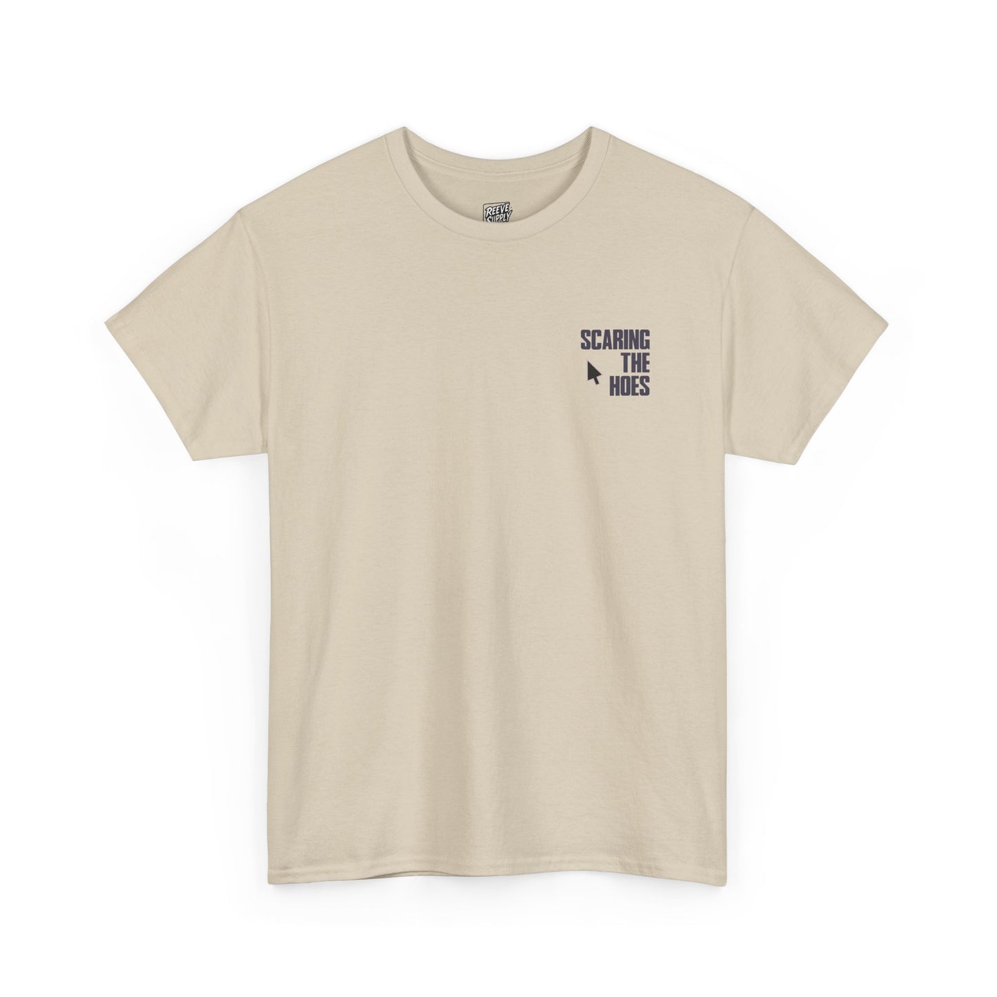SCARING_THE_HOES_T-SHIRT