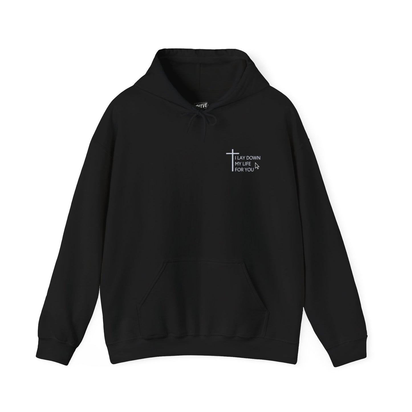 I_LAY_DOWN_MY_LIFE_FOR_YOU_HOODIE