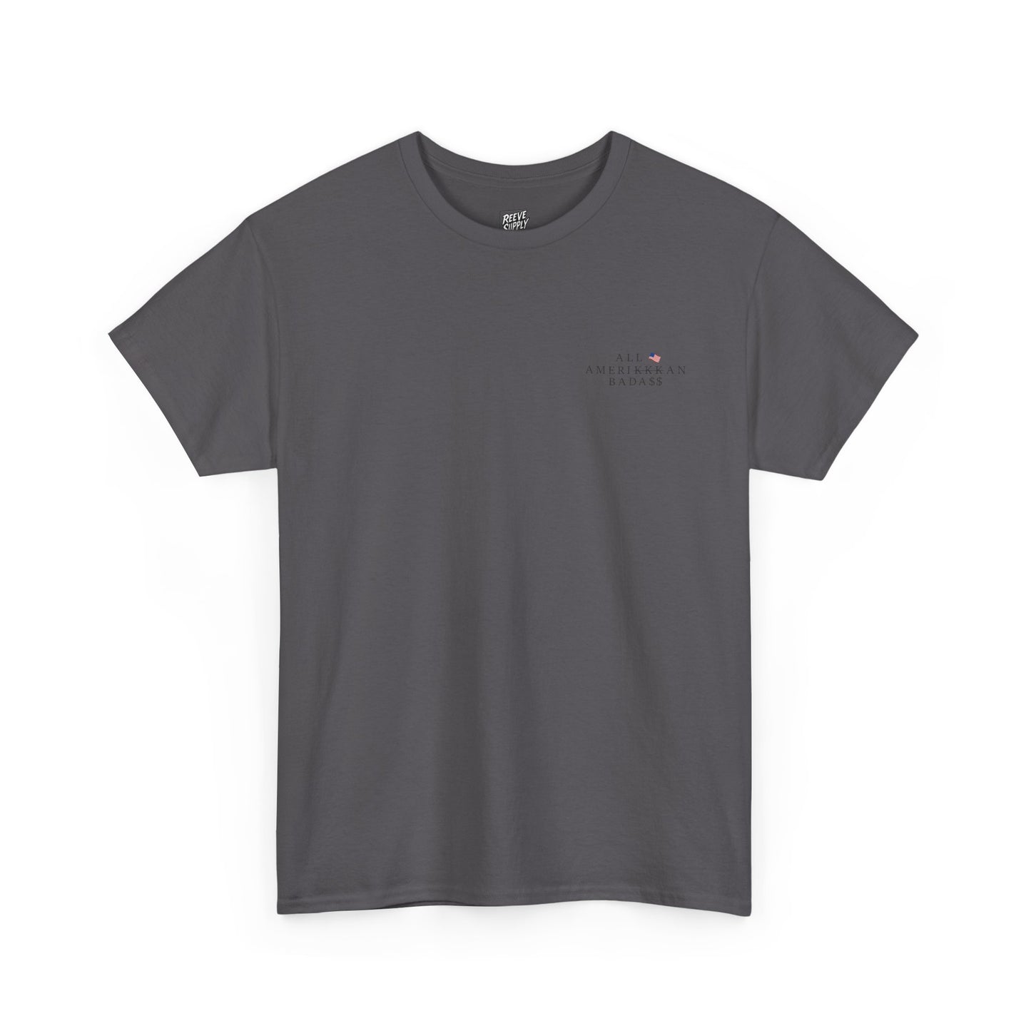ALL_AMERIKKKAN_BADA$$_T-SHIRT