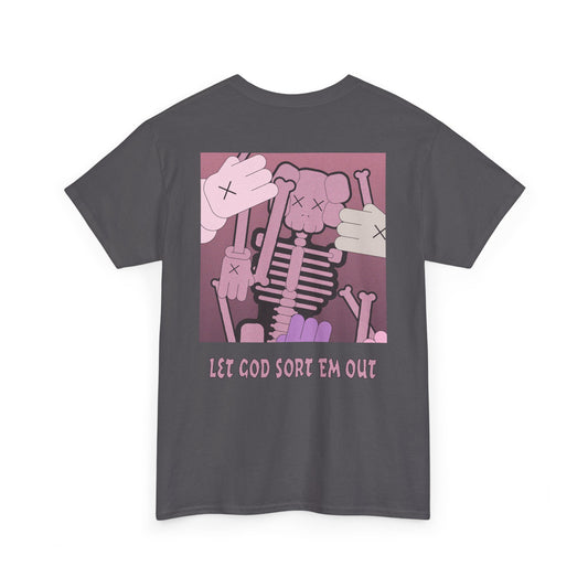LET_GOD_SORT_EM_OUT_T-SHIRT