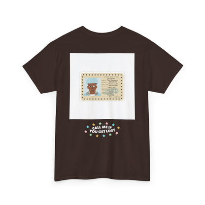 CALL_ME_IF_YOU_GET_LOST_T-SHIRT