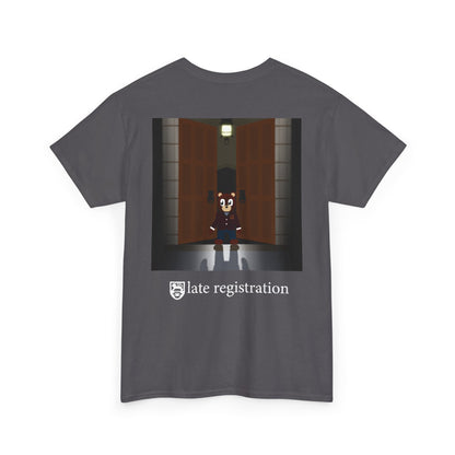 LATE_REGISTRATION_T-SHIRT