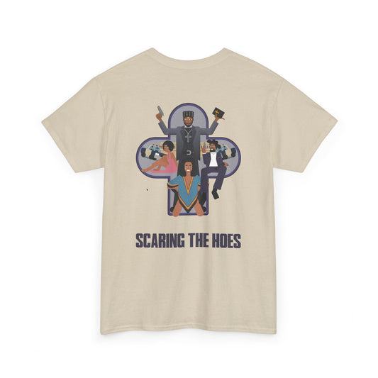 SCARING_THE_HOES_T-SHIRT