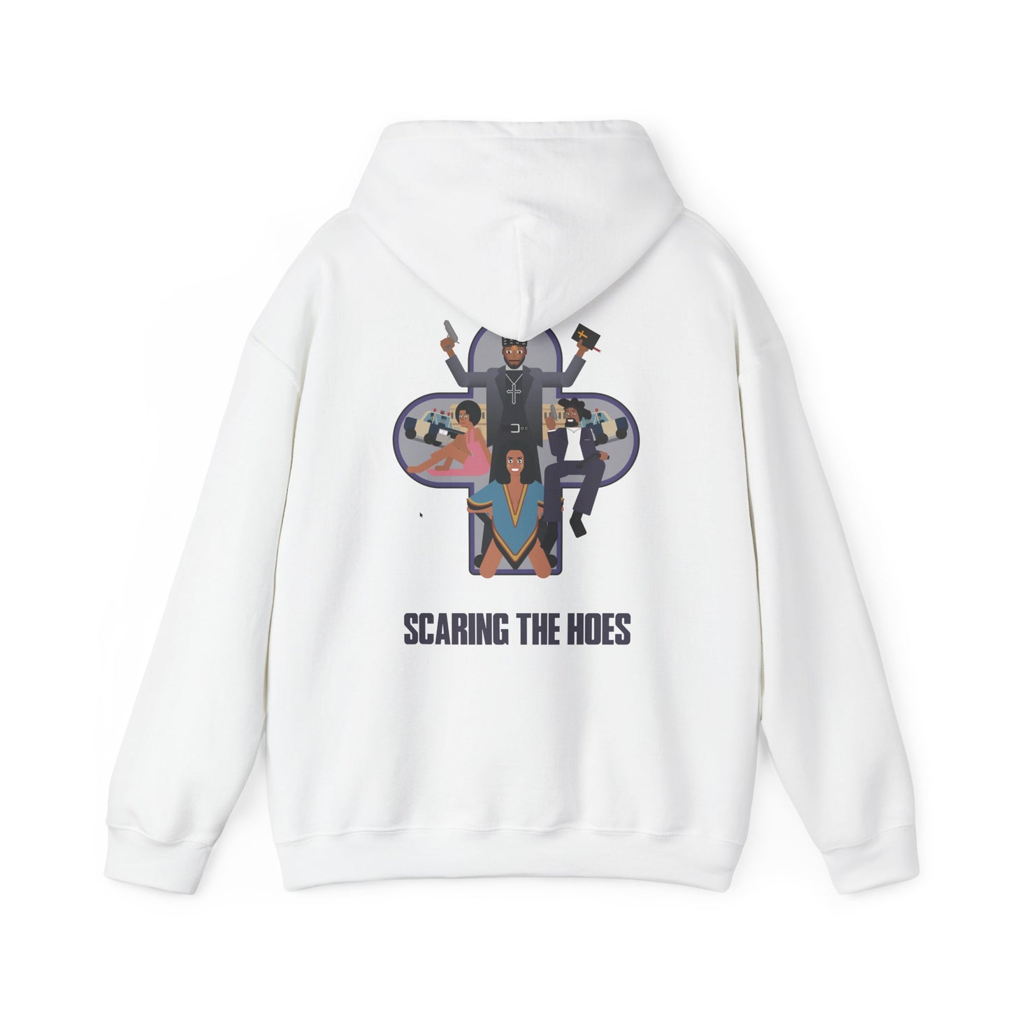 SCARING_THE_HOES_HOODIE