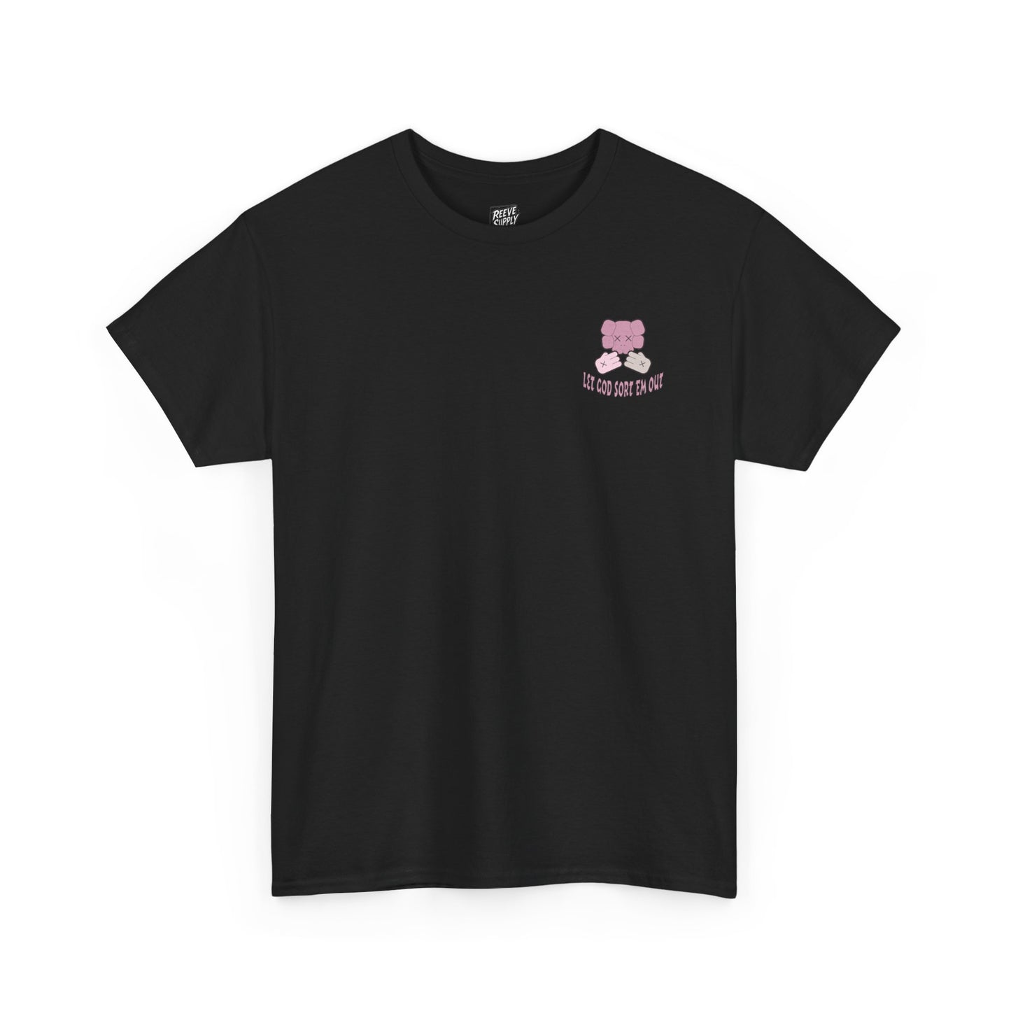 LET_GOD_SORT_EM_OUT_T-SHIRT