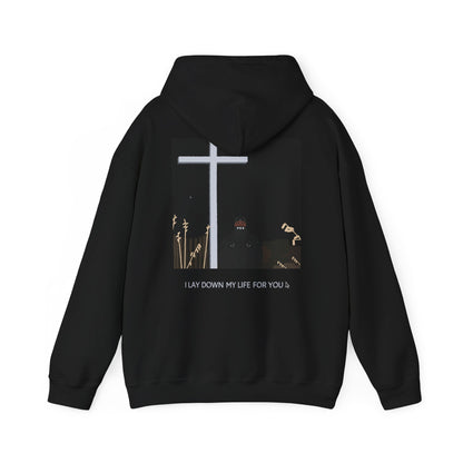 I_LAY_DOWN_MY_LIFE_FOR_YOU_HOODIE