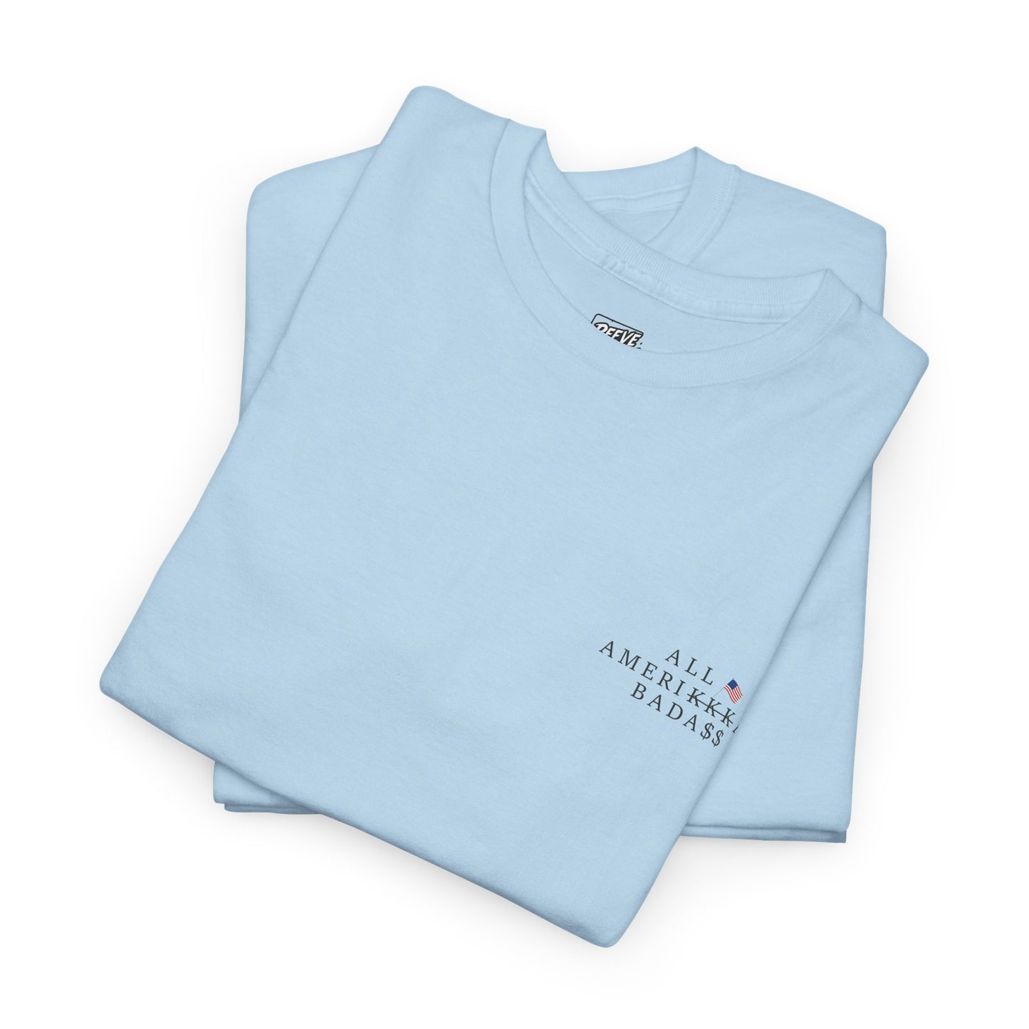 ALL_AMERIKKKAN_BADA$$_T-SHIRT