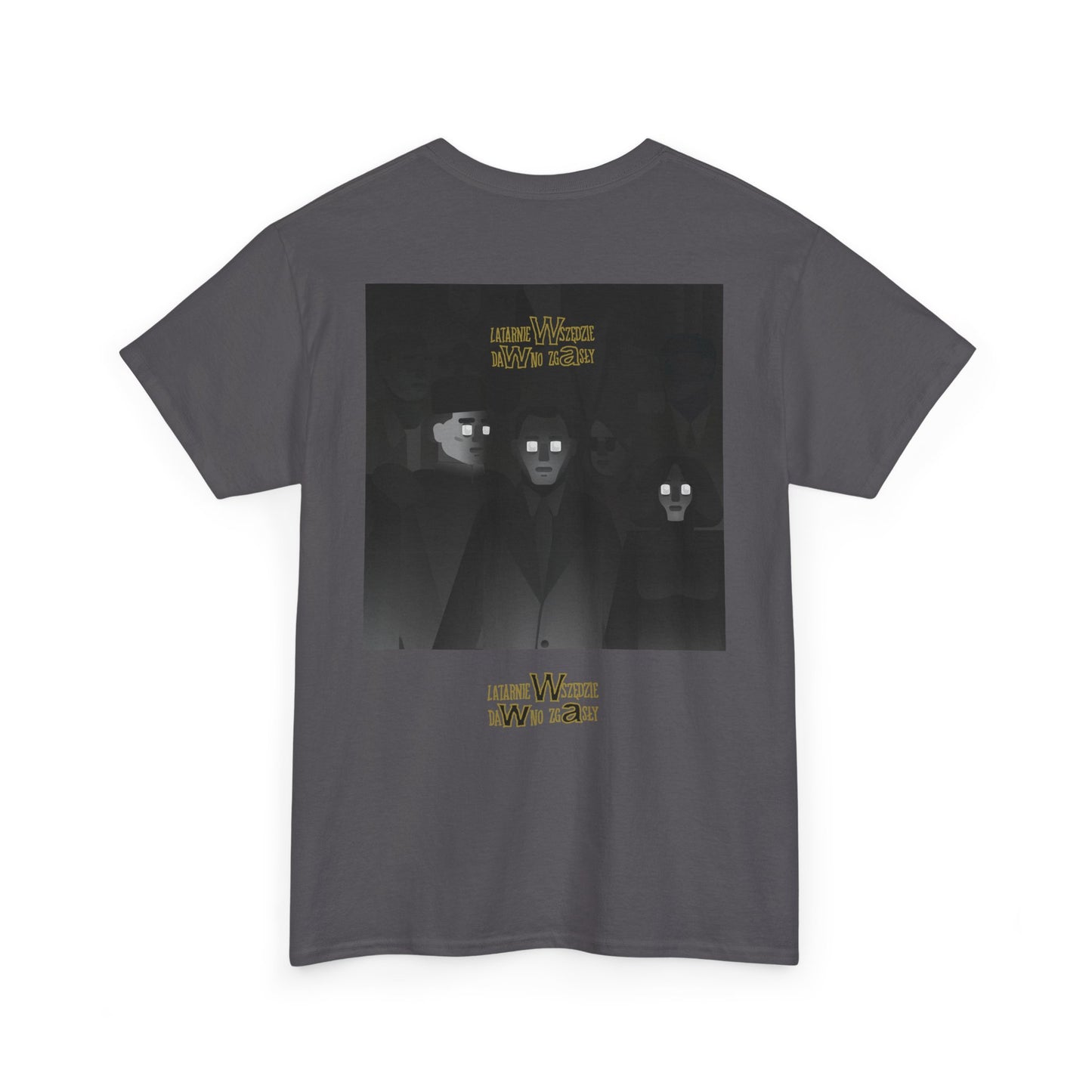 LATARNIE_WSZĘDZIE_DAWNO_ZGASŁY_T-SHIRT