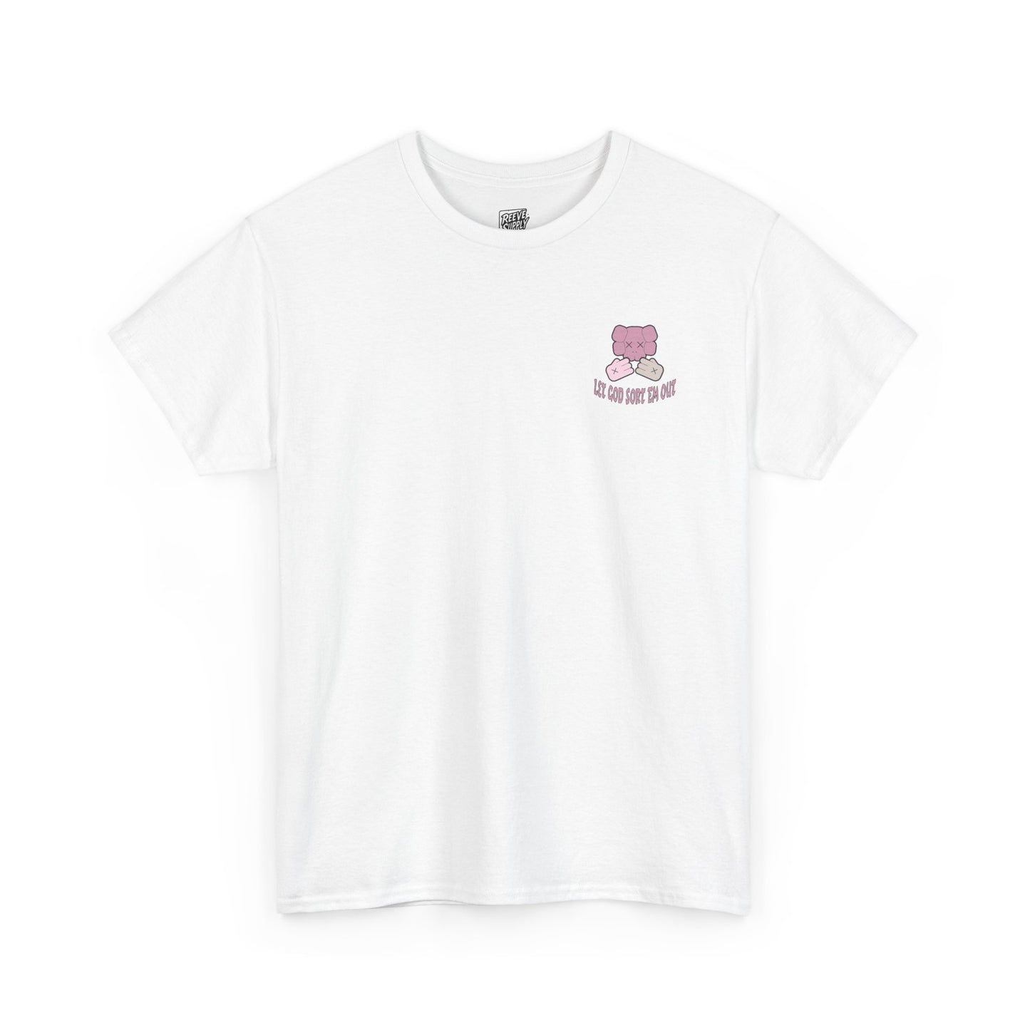 LET_GOD_SORT_EM_OUT_T-SHIRT