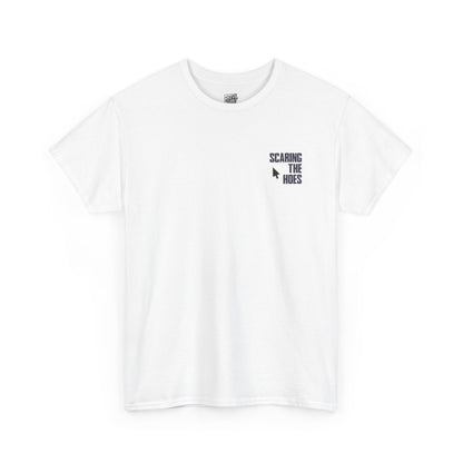 SCARING_THE_HOES_T-SHIRT