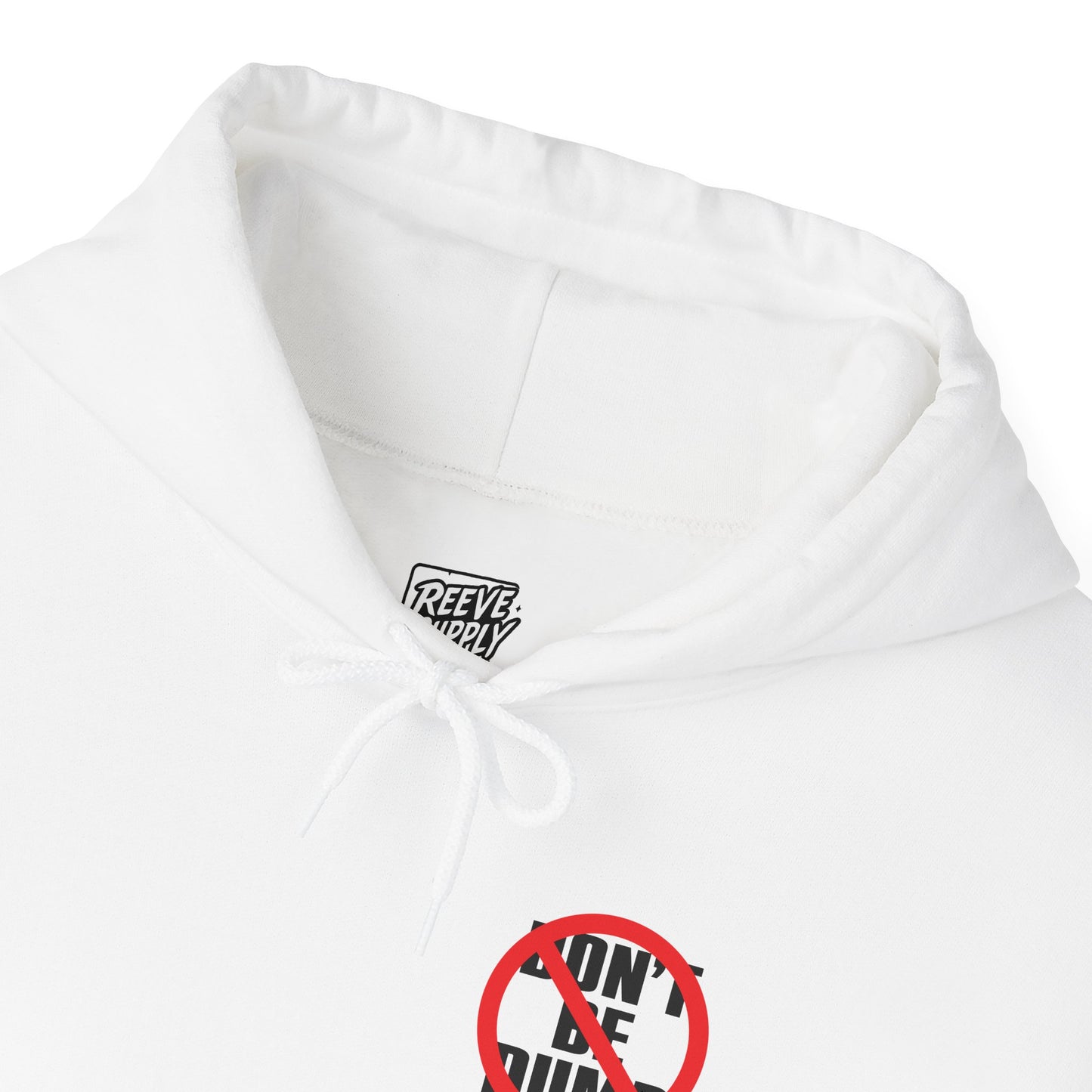DON'T_BE_DUMB_HOODIE