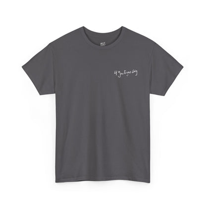 4_YOUR_EYEZ_ONLY_T-SHIRT