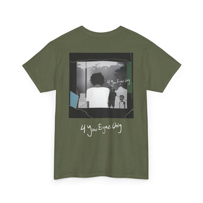 4_YOUR_EYEZ_ONLY_T-SHIRT
