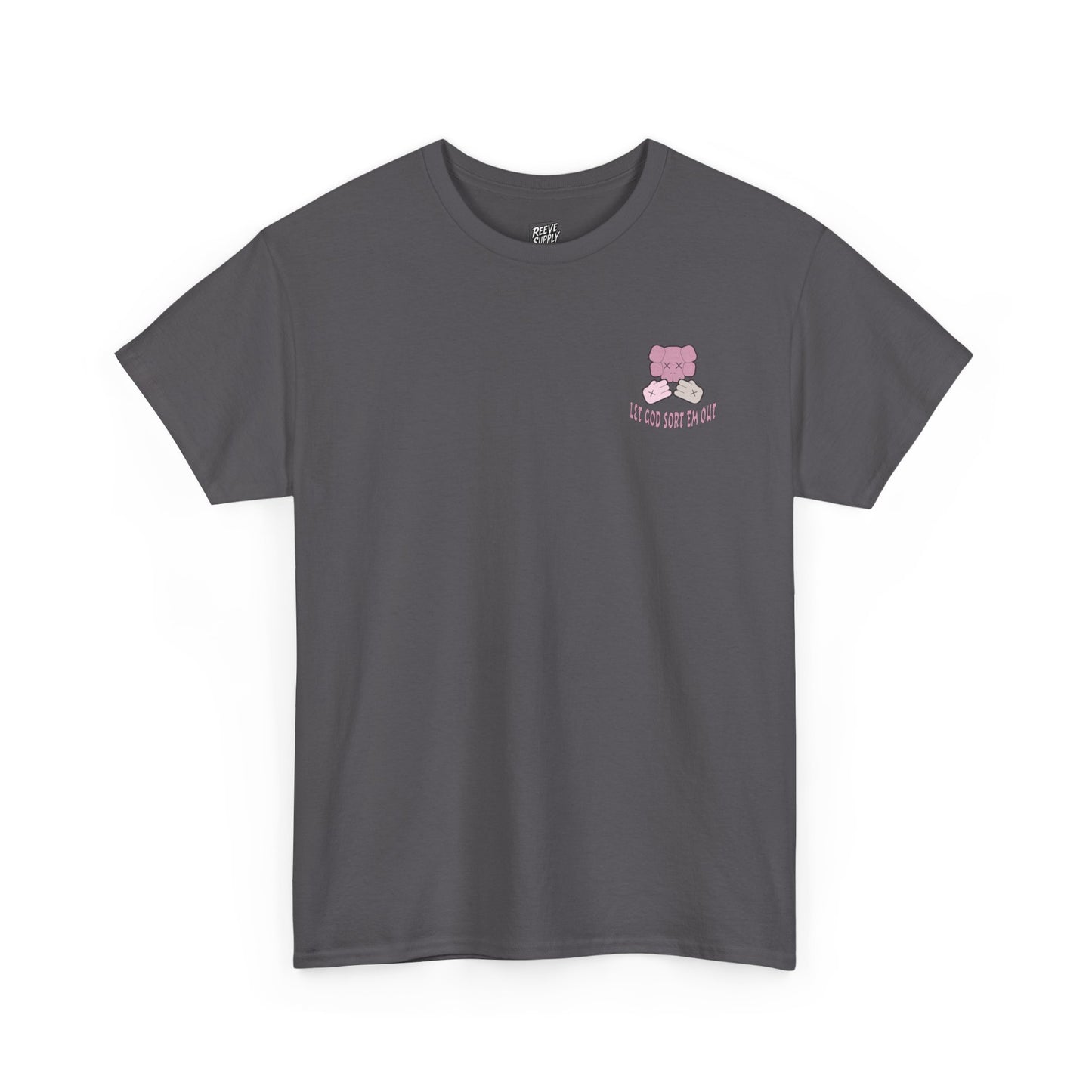 LET_GOD_SORT_EM_OUT_T-SHIRT