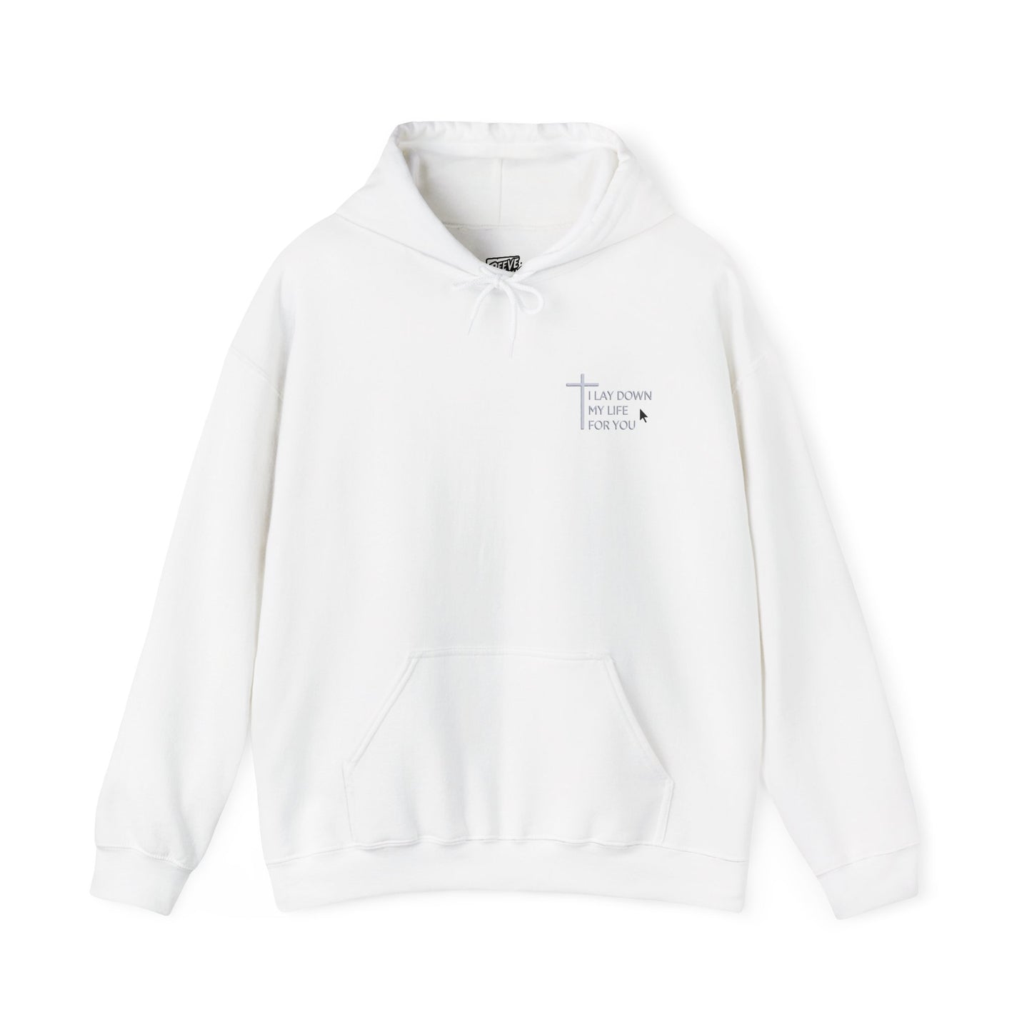 I_LAY_DOWN_MY_LIFE_FOR_YOU_HOODIE