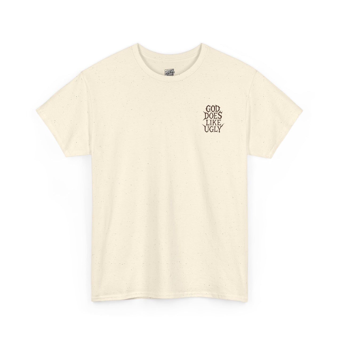 GOD_DOES_LIKE_ULGY_T-SHIRT