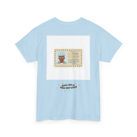 CALL_ME_IF_YOU_GET_LOST_T-SHIRT